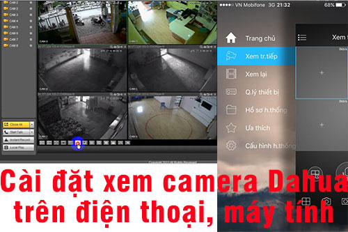 Phần mềm xem camera Dahua